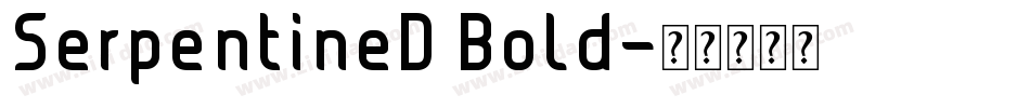 SerpentineD Bold字体转换